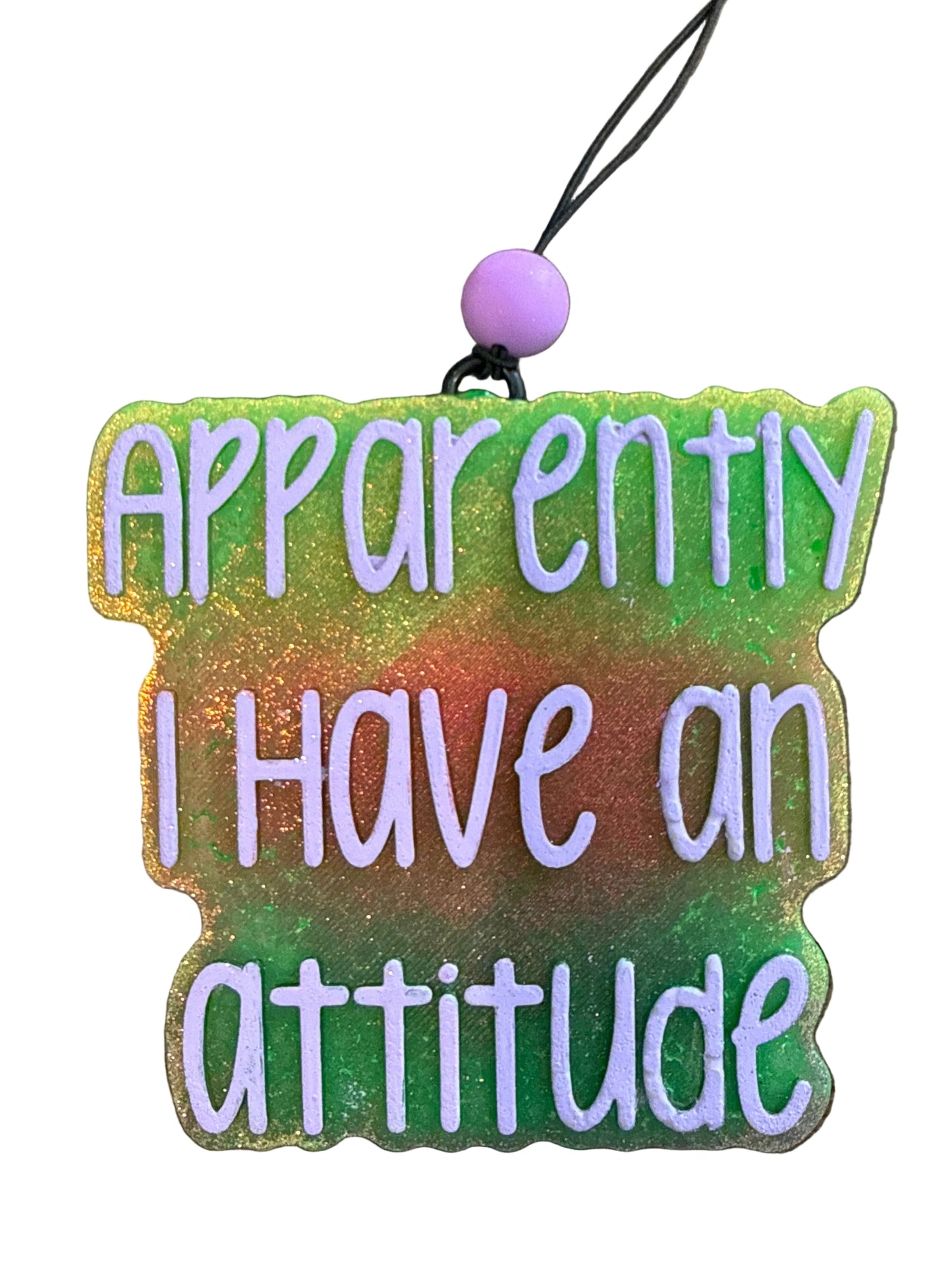 Apparently I Have An Attitude Car Freshie Scent Brazilian Barbie Bum Bum